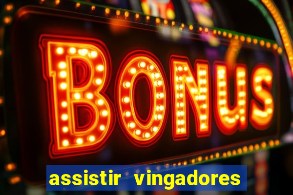 assistir vingadores ultimato filme completo dublado google drive